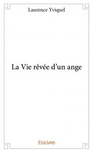 Picture of La vie rêvée d'un ange