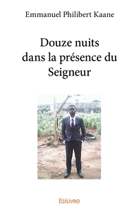 Picture of Douze nuits dans la présence du Seigneur