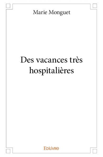 Picture of Des vacances très hospitalières