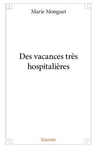 Picture of Des vacances très hospitalières