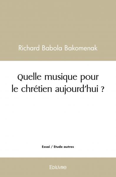 Picture of Quelle musique pour le chrétien aujourd'hui ?