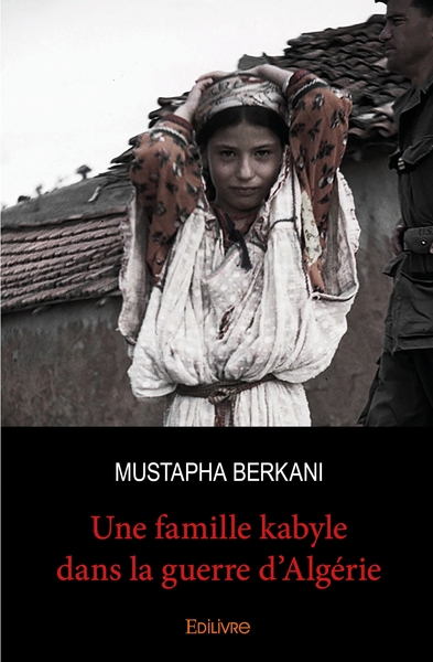 Picture of Une famille kabyle dans la guerre d'Algérie