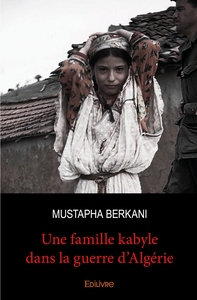 Picture of Une famille kabyle dans la guerre d'Algérie