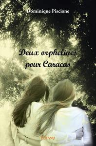 Picture of Deux orphelines pour caracas