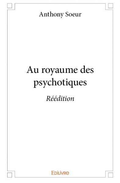 Picture of Au royaume des psychotiques - réédition