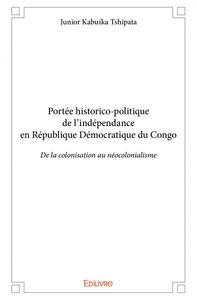 Image de Portée historico politique de l'indépendance en république démocratique du congo