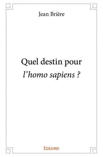 Picture of Quel destin pour l’homo sapiens ?