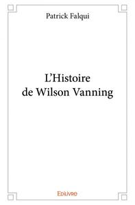 Picture of L'histoire de wilson vanning