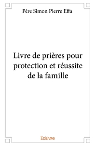Picture of Livre de prières pour protection et réussite de la famille
