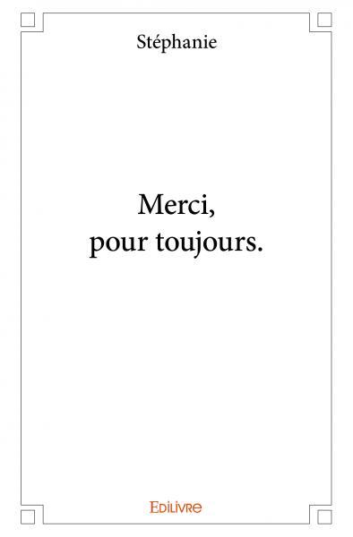 Picture of Merci, pour toujours.