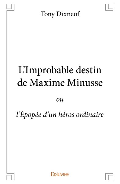 Picture of L'Improbable destin de Maxime Minusse