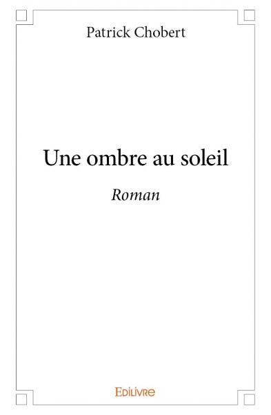 Image de Une ombre au soleil