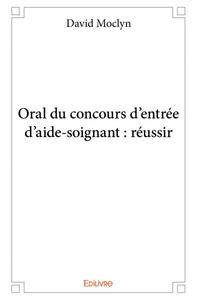 Picture of Oral du concours d'entrée d’aide soignant : réussir