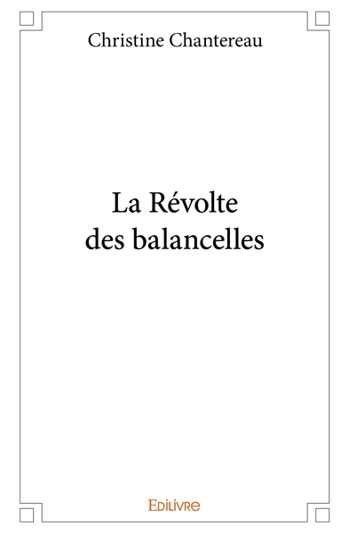 Image de La Révolte des balancelles