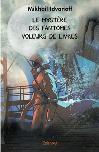 Image de Le Mystères des fantômes voleurs de livres