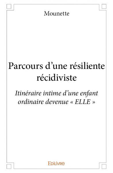Picture of Parcours d'une résiliente récidiviste