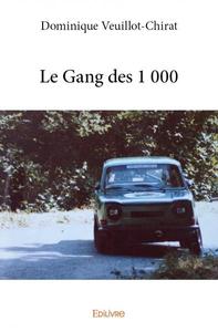 Image de Le gang des 1 000
