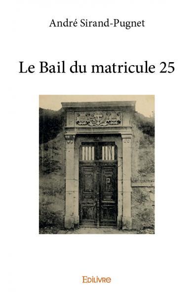 Picture of Le bail du matricule 25