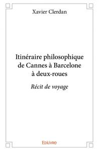 Image de Itinéraire philosophique de cannes à barcelone à deux roues