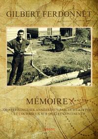 Picture of Mémoire : quatre vingt six années d'un parcours atypique et courageux sur quatre continents