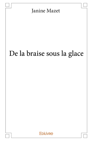 Image de De la braise sous la glace