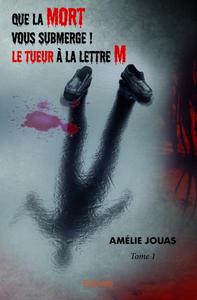Image de Que la mort vous submerge ! le tueur à la lettre « m »