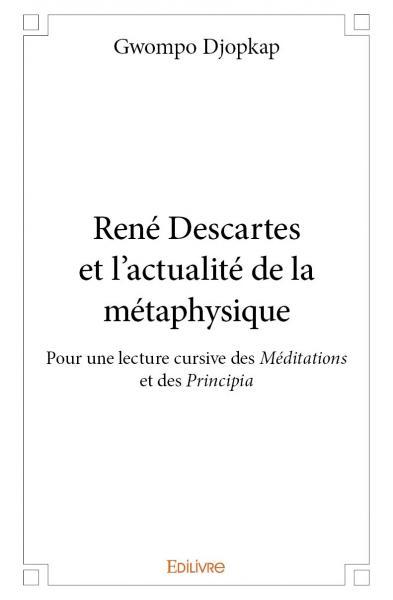 Picture of René descartes et l'actualité de la métaphysique