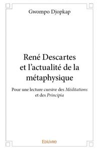 Picture of René descartes et l'actualité de la métaphysique