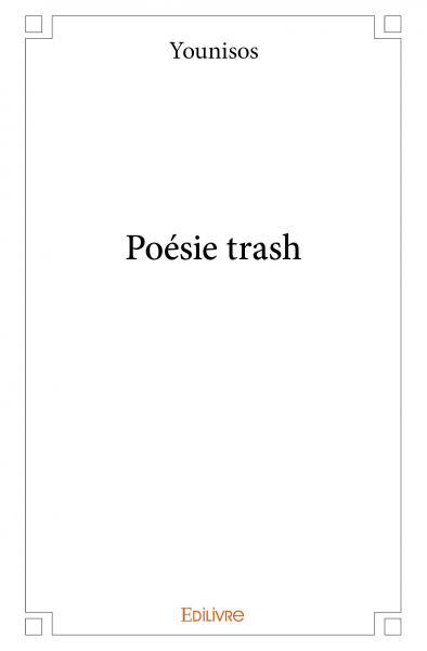 Picture of Poésie trash