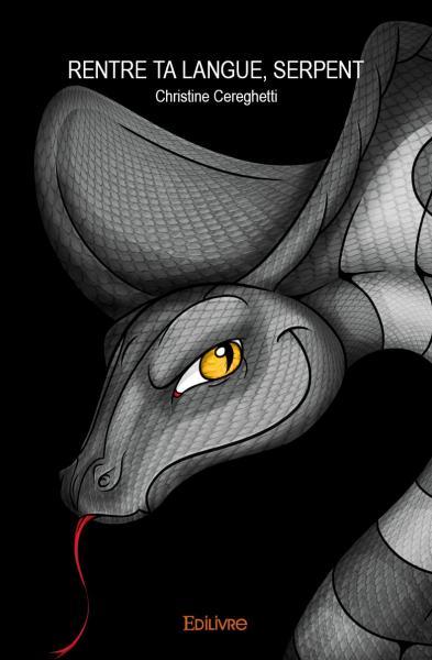 Picture of « rentre ta langue, serpent »