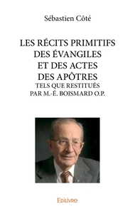 Picture of LES RÉCITS PRIMITIFS DES ÉVANGILES ET DES ACTES DES APÔTRES