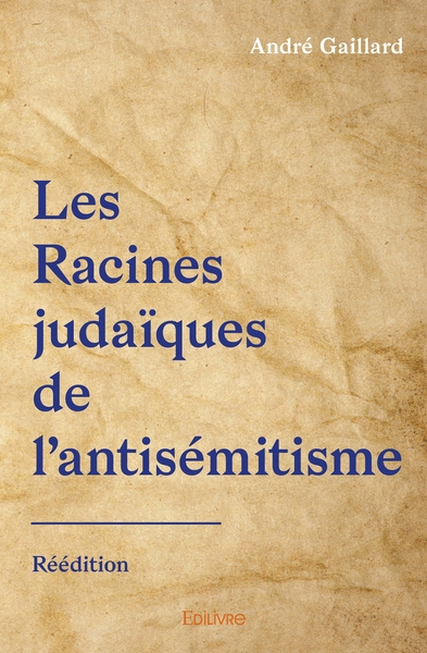 Picture of Les Racines judaïques de l'antisémitisme - Réédition