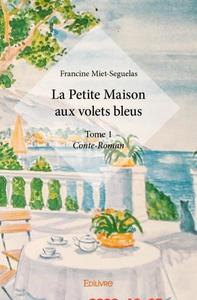 Picture of La petite maison aux volets bleus –