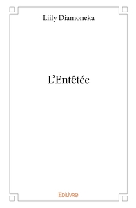 Picture of L'Entêtée