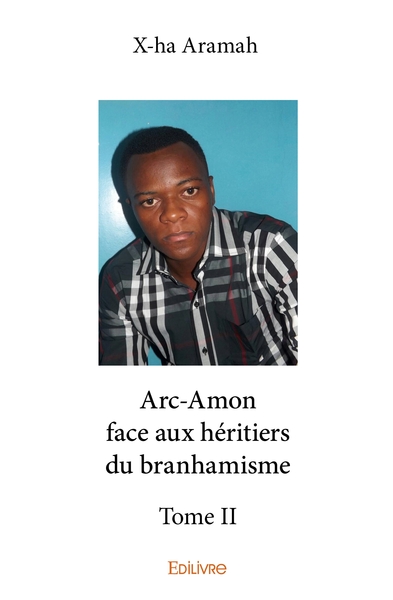 Image de Arc-Amon face aux héritiers du branhamisme - Tome 2
