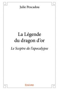 Picture of La légende du dragon d'or