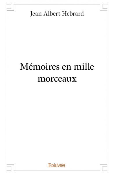 Picture of Mémoires en mille morceaux