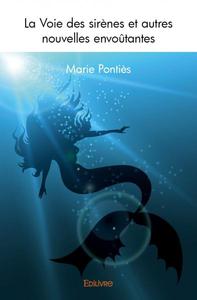 Image de La voie des sirènes et autres nouvelles envoûtantes