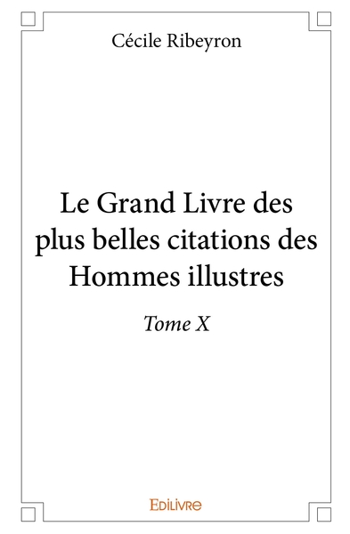Picture of Le Grand Livre des plus belles citations des hommes illustres - Tome 10