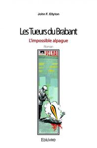 Image de Les tueurs du brabant - l'impossible alpague