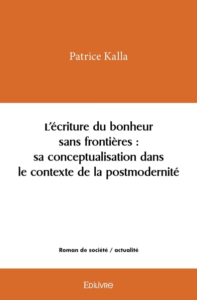 Image de L'écriture du bonheur sans frontières : sa conceptualisation dans le contexte de la postmodernité