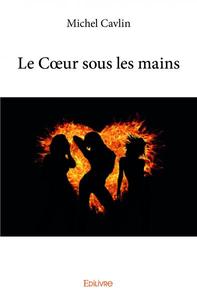 Picture of Le cœur sous les mains