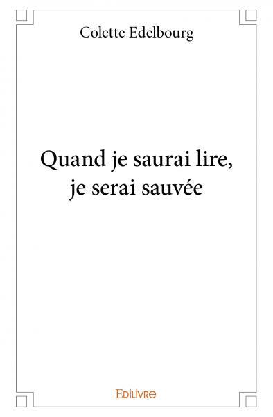 Picture of Quand je saurai lire, je serai sauvée