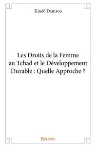 Image de Les droits de la femme au tchad et le développement durable : quelle approche ?
