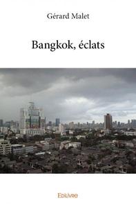 Image de Bangkok, éclats