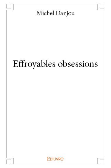 Image de Effroyables obsessions