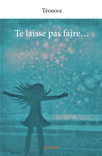 Image de Te laisse pas faire...