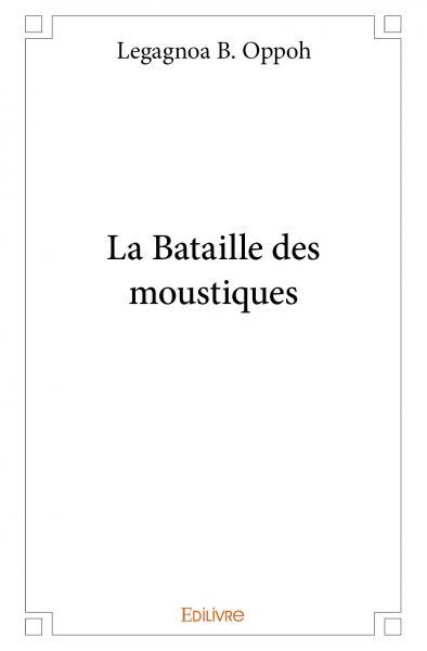 Picture of La bataille des moustiques