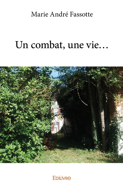 Image de Un combat, une vie...