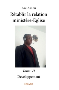 Picture of Rétablir la relation ministère-Église - Tome 6